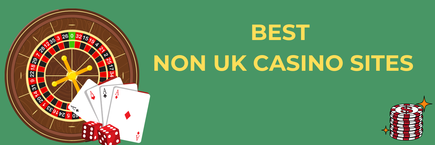 Comprehensive List of Non-UK Casinos Discover Global Gaming Options