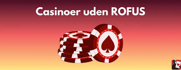 Casino Uden ROFUS Find De Bedste Online Casinoer Uden Restriktioner Casino Uden ROFUS Find De Bedste Online Casinoer Uden Restriktioner