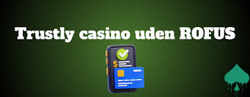 De Bedste Casinoer Uden ROFUS Din Guide til Sikker Spiloplevelse De Bedste Casinoer Uden ROFUS Din Guide til Sikker Spiloplevelse